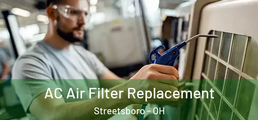  AC Air Filter Replacement Streetsboro - OH