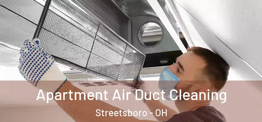  Apartment Air Duct Cleaning Streetsboro - OH